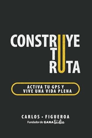 CONSTRUYE TU RUTA