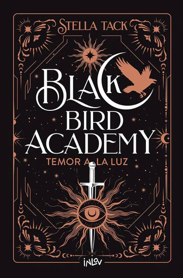 BLACK BIRD ACADEMY Temor a la luz