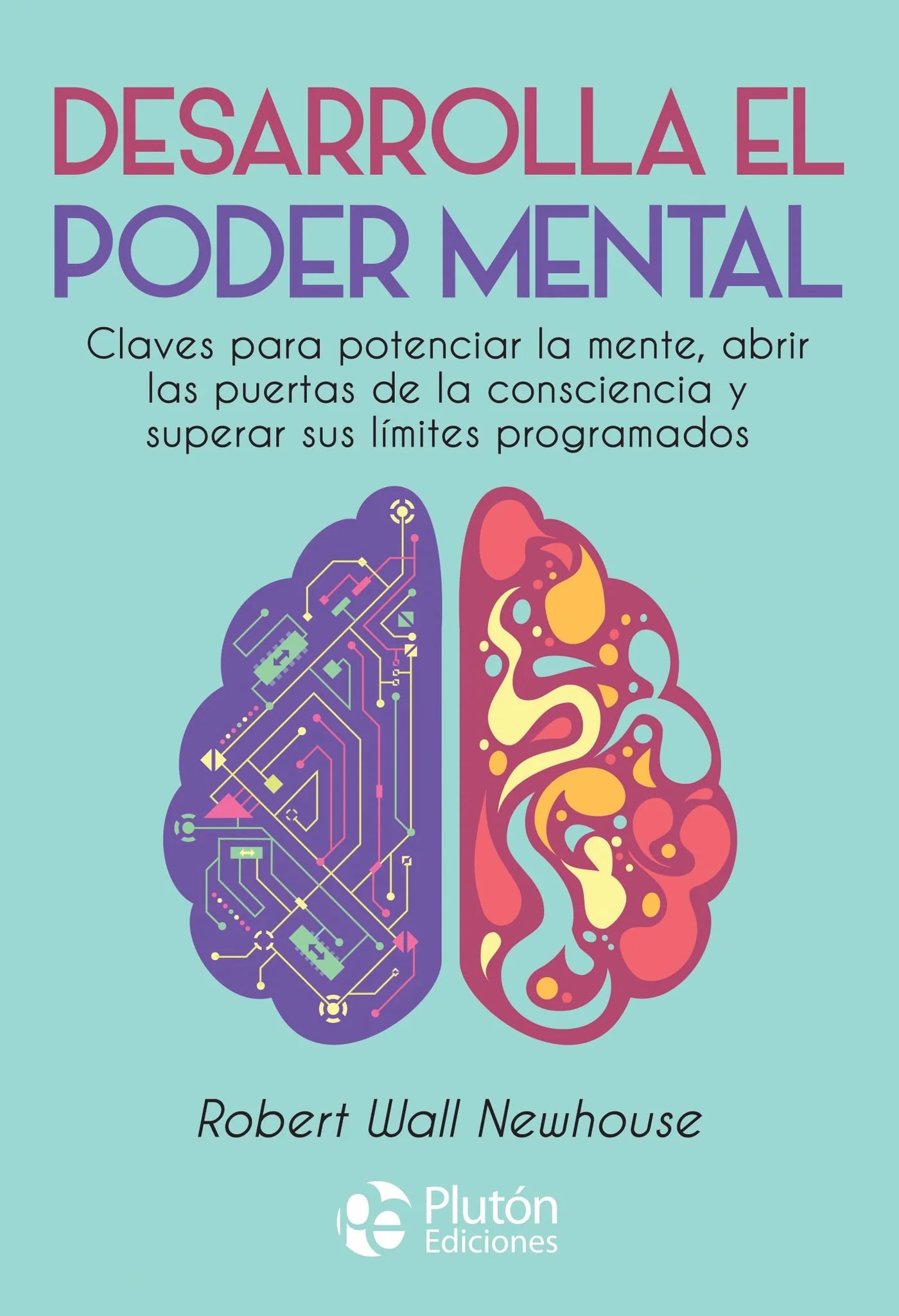 DESARROLLA EL PODER MENTAL