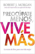 PREOCÚPATE  MENOS, VIVE MÁS