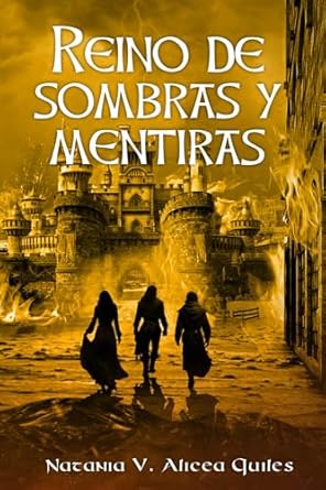 REINO DE SOMBRAS Y MENTIRAS