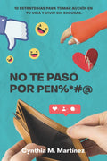 NO TE PASO POR PEN%*#@